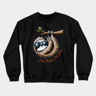 Chill Sloth - Taking Life One Branch at a Time Crewneck Sweatshirt